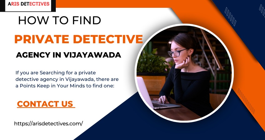 Private Detective Agency in Vijayawada