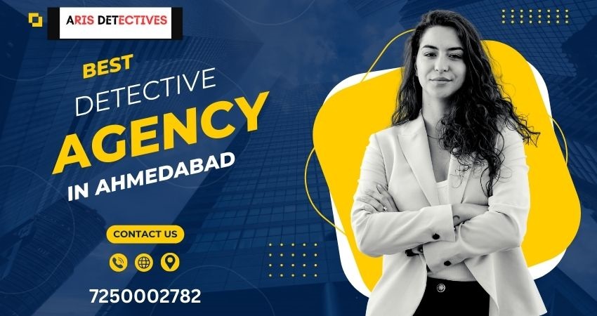 Best Detective agency in Ahmedabad