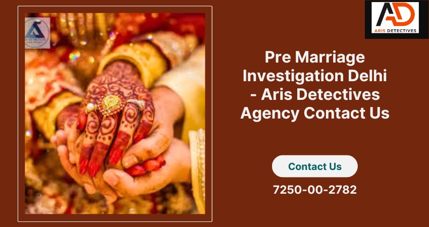 Pre Marriage Investigation