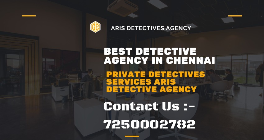 Best Detective Agency in Chennai