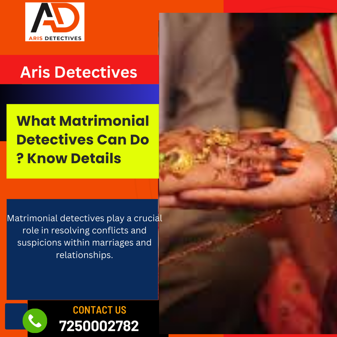 what matrimonial detectives can do