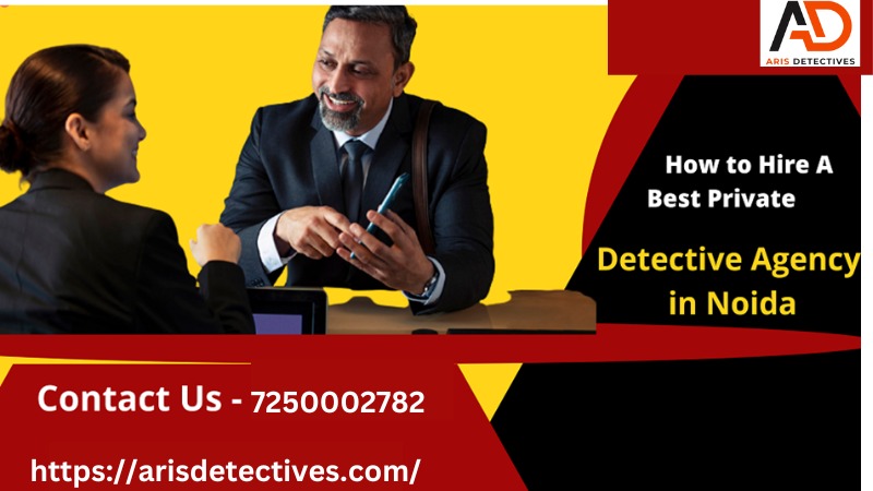 Private Detective Agency In Noida