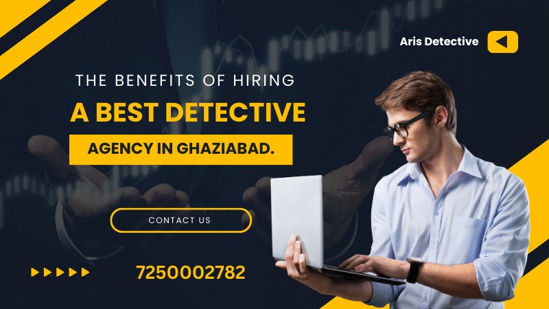 Best detective agency in Ghaziabad