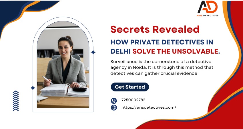 private detective agency in Delhi