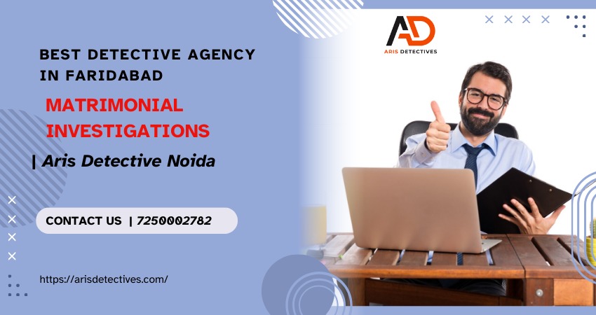 best detective agency in Faridabad