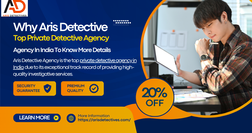 Aris Detective Agency is the top private detective agency in India due to its exceptional track record of providing high-quality investigative services.