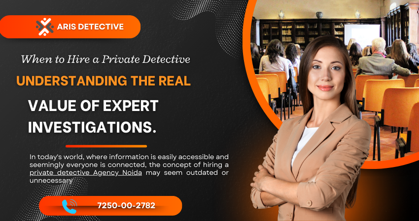 private detective Agency Noida