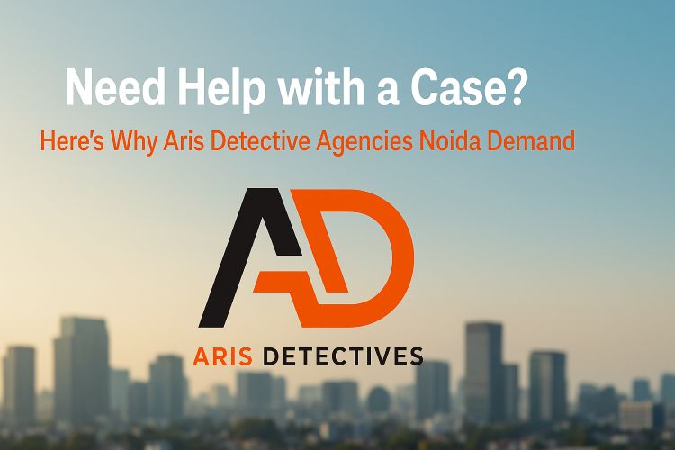 Aris Detective Agency in Noida