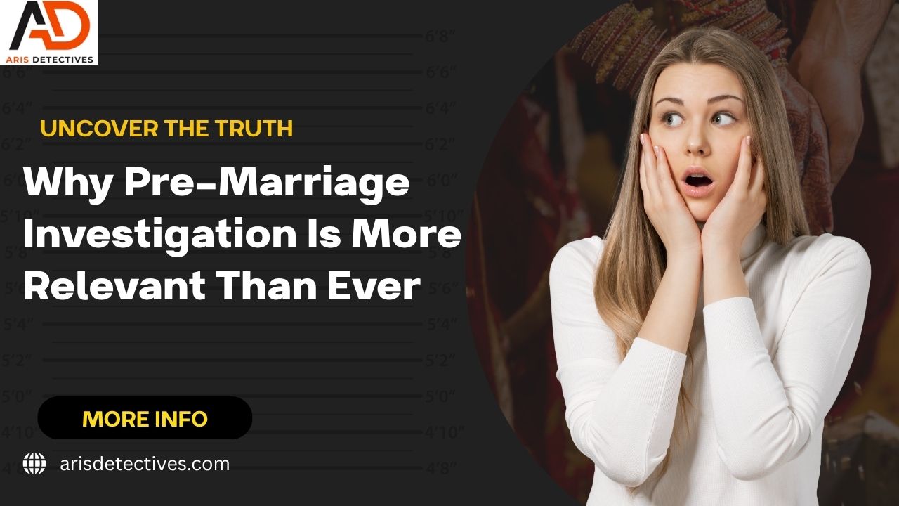 pre-marriage investigations agency