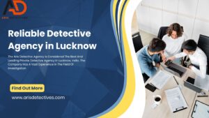 reliable detective agency in Lucknow